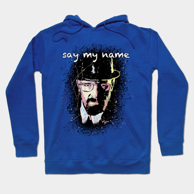 Say My Name Hoodie by Art And Soul